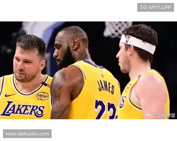 东契奇盛赞湖人潜力巨大里夫斯缺阵与勒布朗缺席影响球队表现